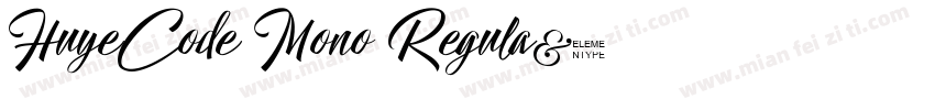 HuyeCode Mono Regula字体转换